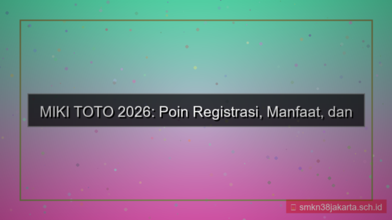 MIKI TOTO poin registrasi 2026
