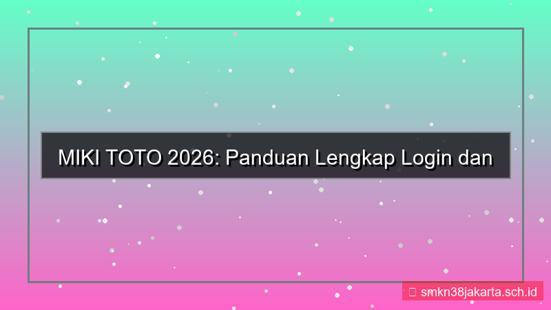 ilustrasi MIKI TOTO portal login dan daftar 2026