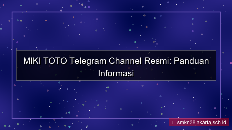 desain MIKI TOTO telegram channel resmi