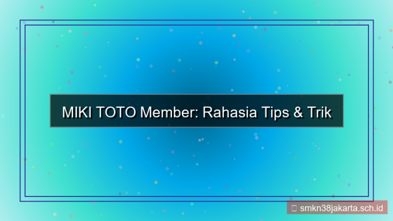 konten MIKI TOTO tips dan trik member