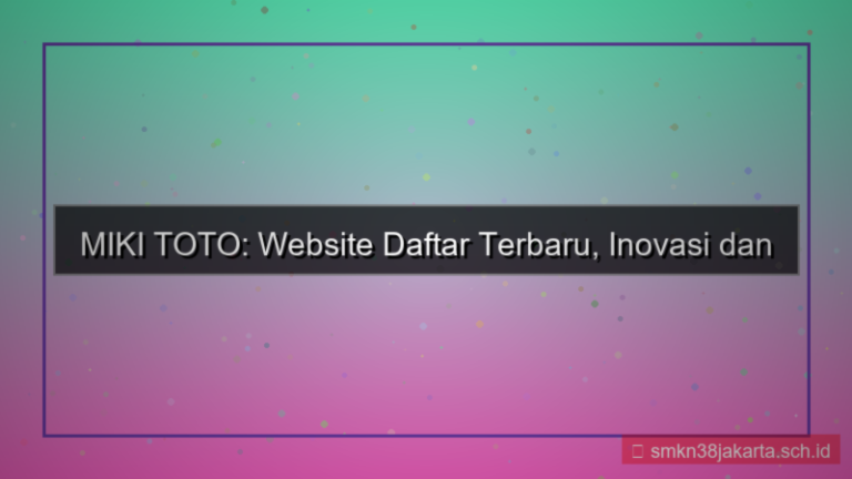 MIKI TOTO website daftar terbaru