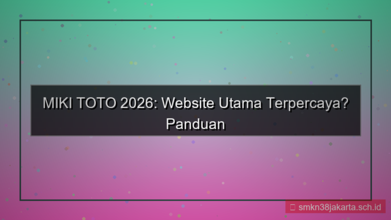 konten MIKI TOTO website utama mikitoto 2026