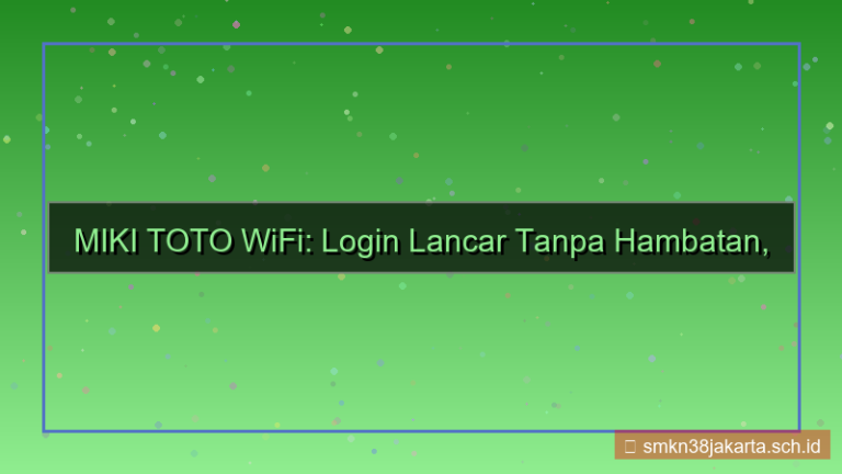 konten MIKI TOTO wifi login lancar