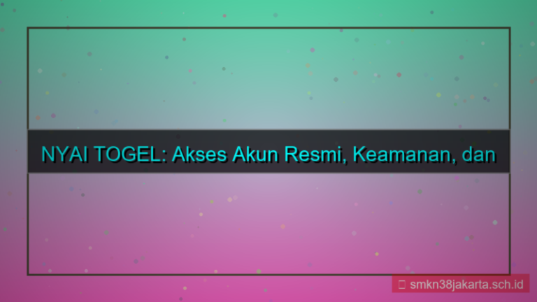 NYAI TOGEL akses akun resmi