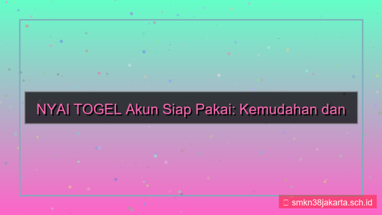 NYAI TOGEL akun siap pakai