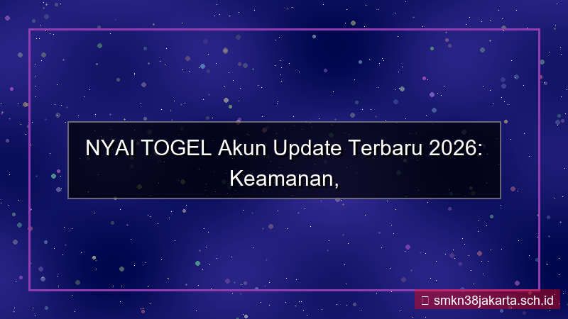 visual NYAI TOGEL akun update terbaru 2026