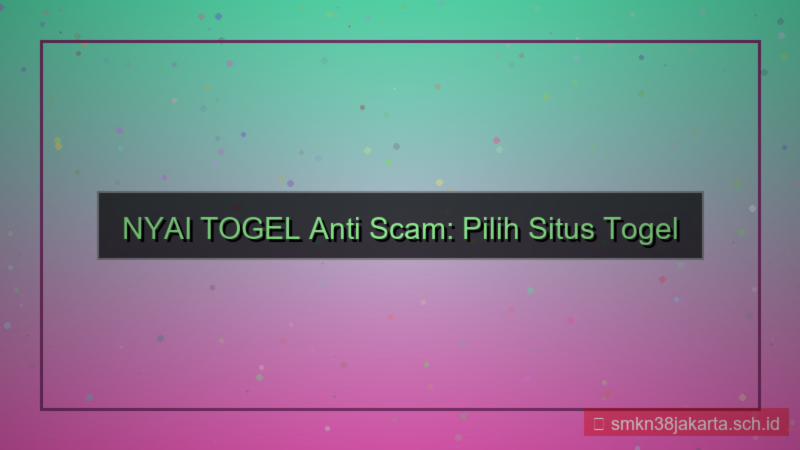 gambar NYAI TOGEL anti scam nyaitogel