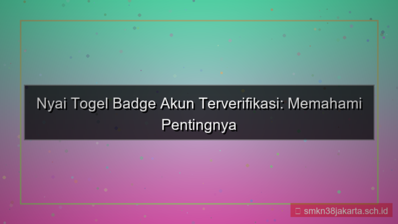 desain NYAI TOGEL badge akun terverifikasi