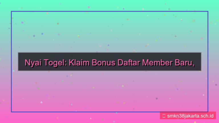 NYAI TOGEL bonus daftar member baru