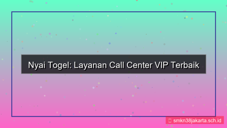 tampilan NYAI TOGEL call center vip
