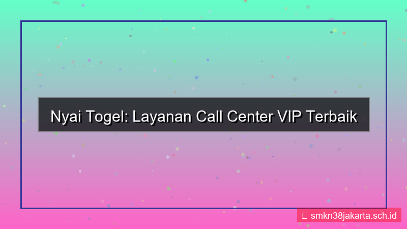 tampilan NYAI TOGEL call center vip