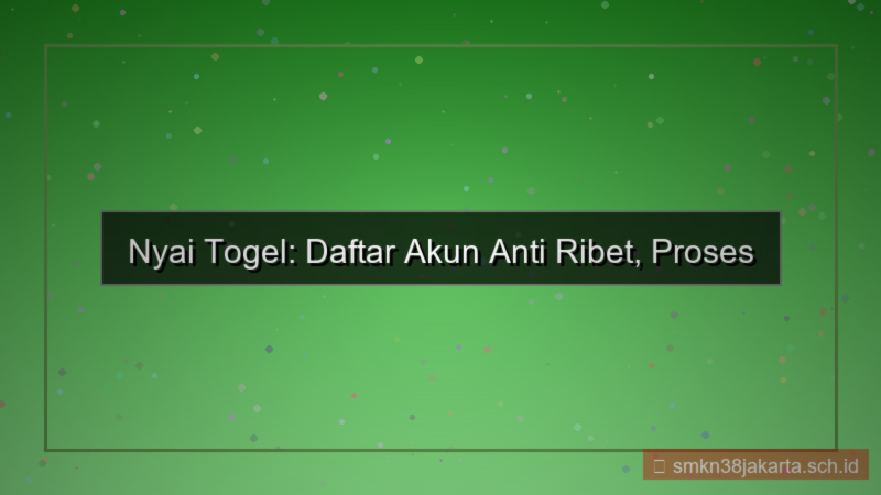 desain NYAI TOGEL daftar akun anti ribet