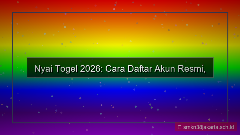konten NYAI TOGEL daftar akun valid 2026
