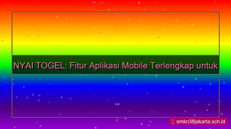 konten NYAI TOGEL fitur aplikasi mobile