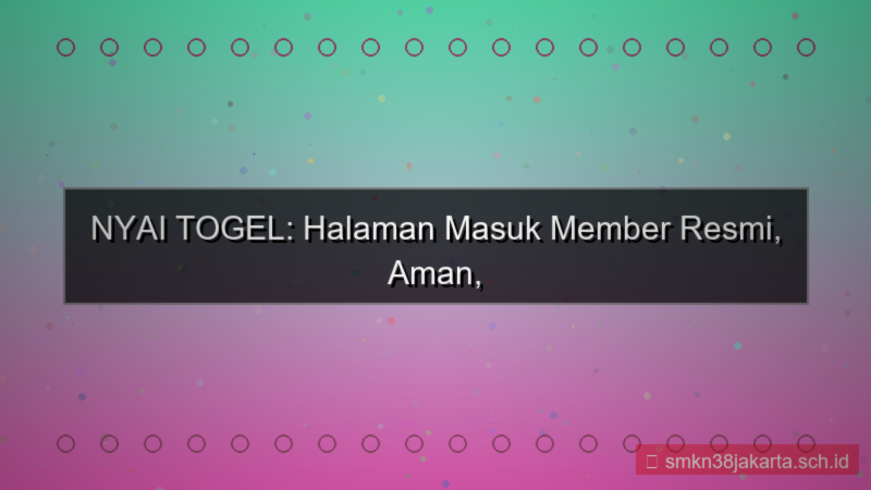 NYAI TOGEL halaman masuk member
