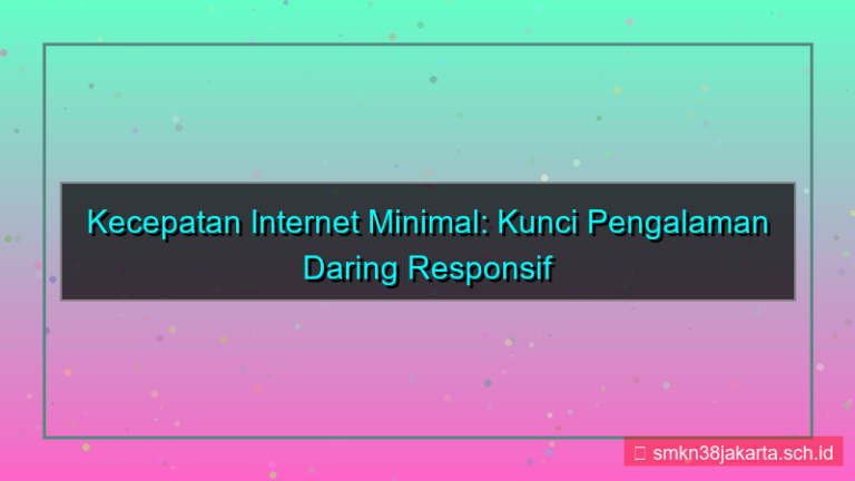 konten NYAI TOGEL kecepatan internet minimal