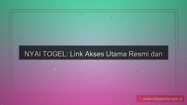 NYAI TOGEL link akses utama 2026