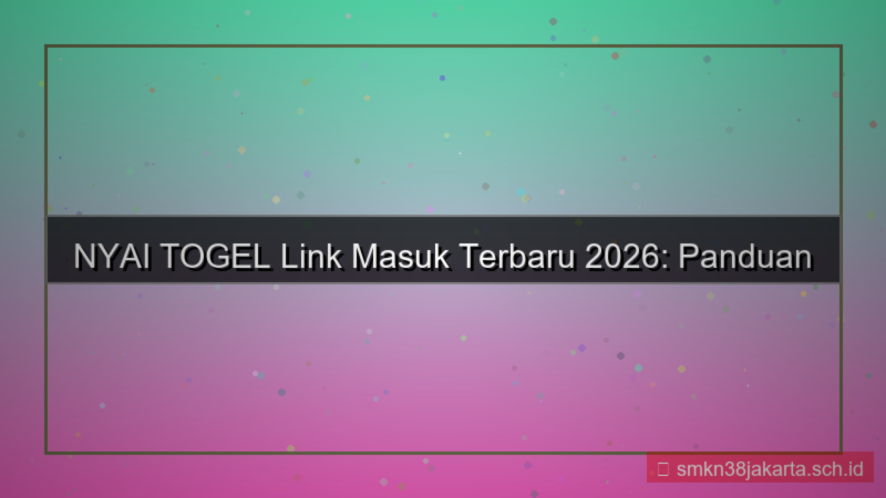 desain NYAI TOGEL link masuk terbaru 2026