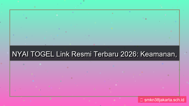 NYAI TOGEL link resmi terbaru 2026