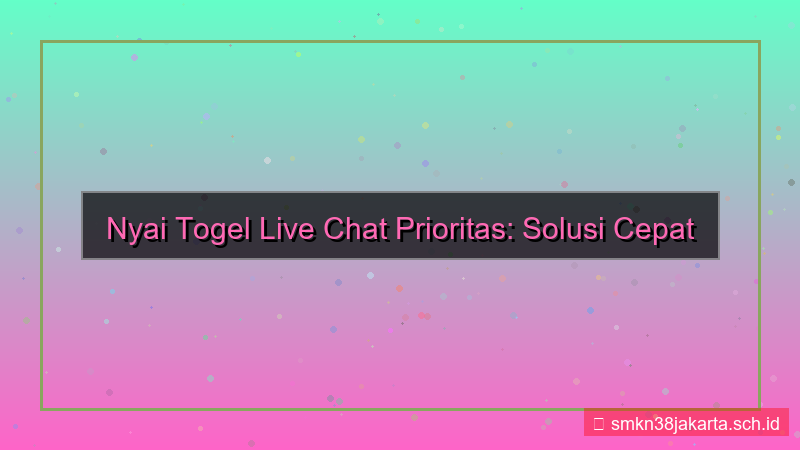 desain NYAI TOGEL live chat prioritas