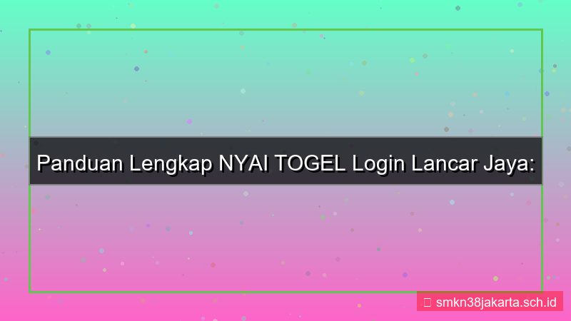 konten NYAI TOGEL login lancar jaya