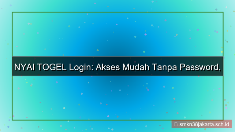 NYAI TOGEL login mudah tanpa password