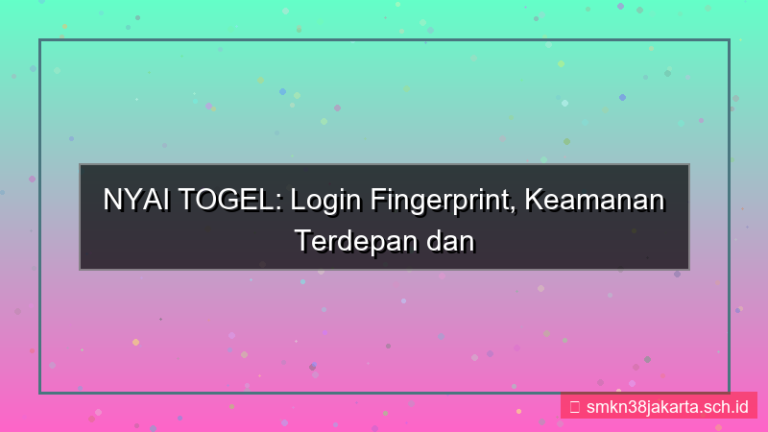 desain NYAI TOGEL login pakai fingerprint