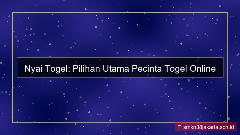 tampilan NYAI TOGEL nyaitogel pilihan utama