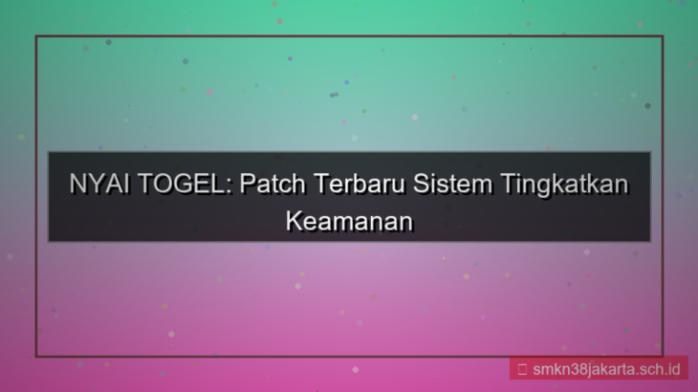 tampilan NYAI TOGEL patch terbaru sistem