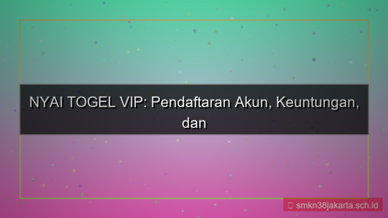visual NYAI TOGEL pendaftaran akun vip