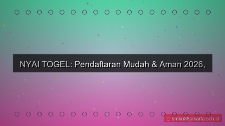 NYAI TOGEL pendaftaran mudah dan aman 2026