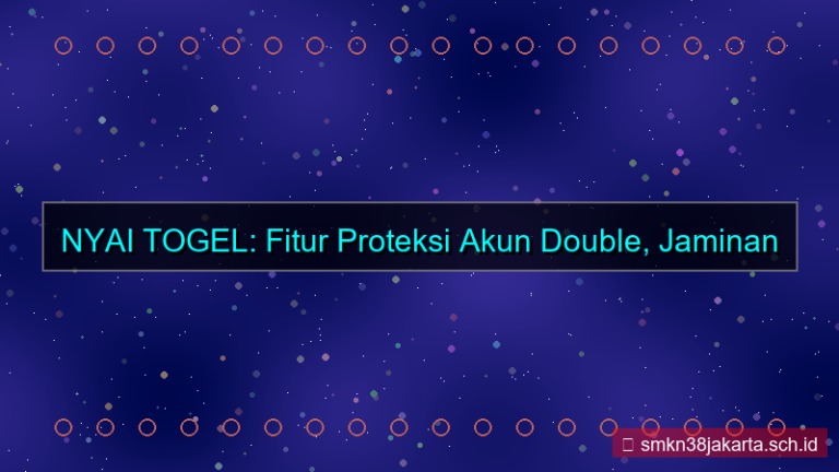 desain NYAI TOGEL proteksi akun double