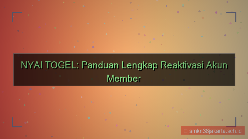 konten NYAI TOGEL reaktivasi akun member