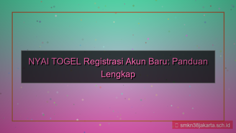 gambar NYAI TOGEL registrasi akun baru