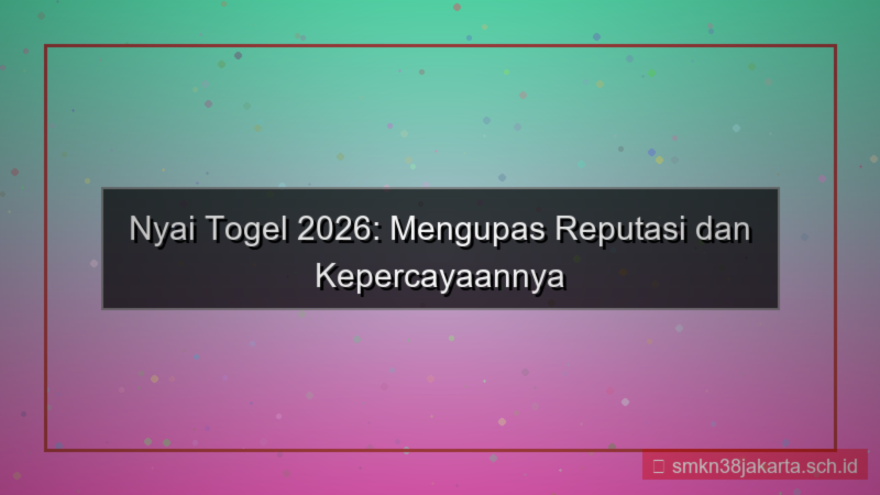 konten NYAI TOGEL reputasi nyaitogel 2026