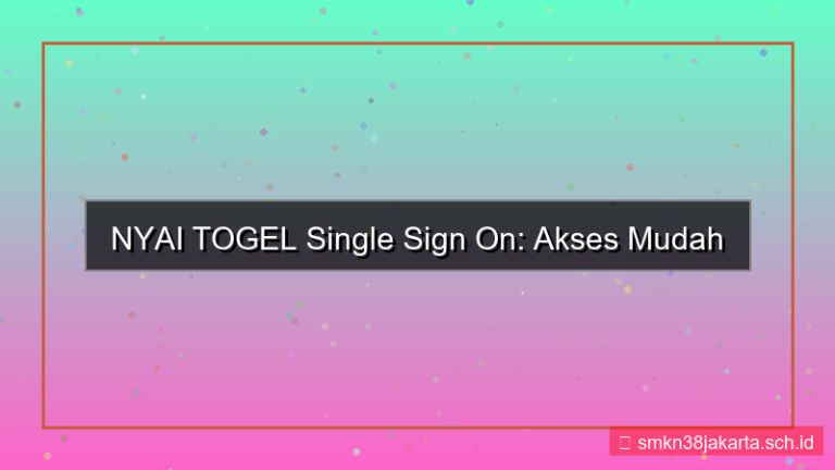 tampilan NYAI TOGEL single sign on nyaitogel