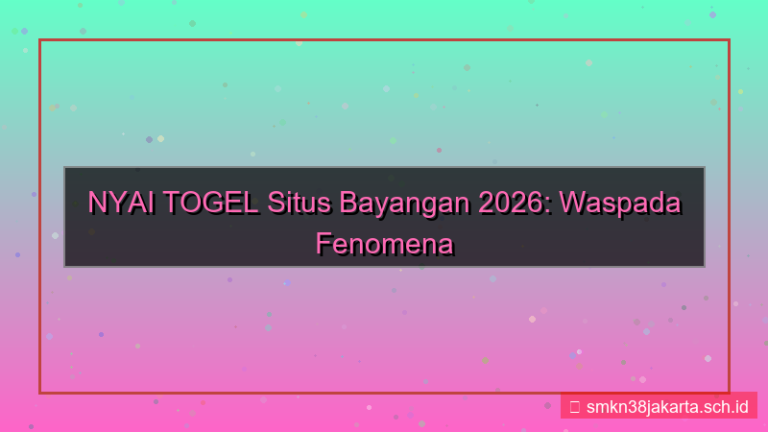 desain NYAI TOGEL situs bayangan 2026