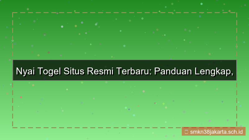 NYAI TOGEL situs resmi terbaru