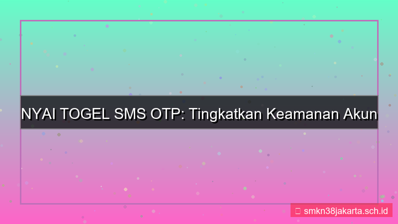 visual NYAI TOGEL sms otp login