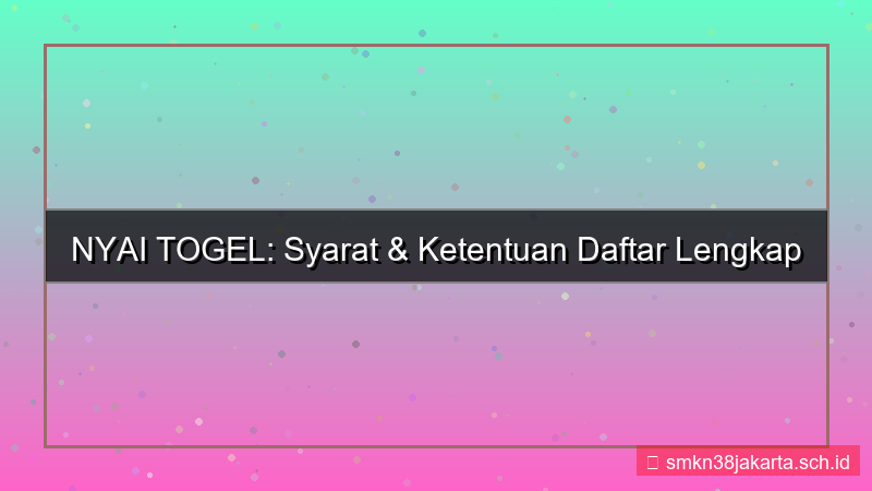 konten NYAI TOGEL syarat dan ketentuan daftar