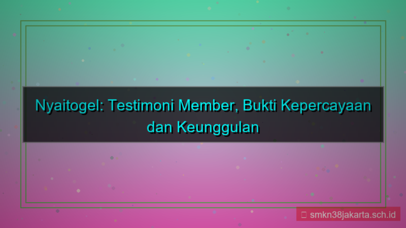 visual NYAI TOGEL testimoni member nyaitogel