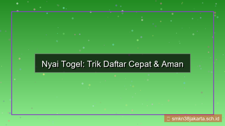 visual NYAI TOGEL trik daftar cepat