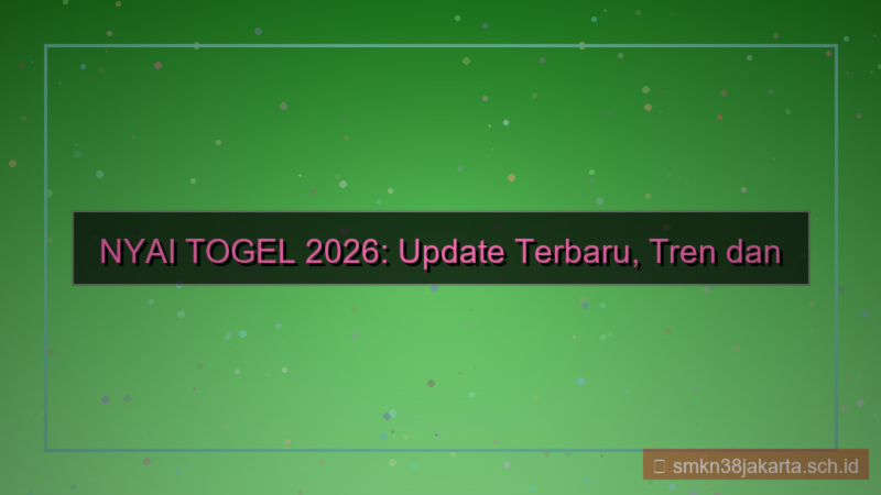 ilustrasi NYAI TOGEL update 2026 terbaru