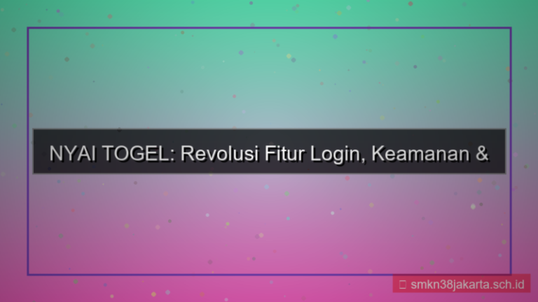 NYAI TOGEL update fitur login