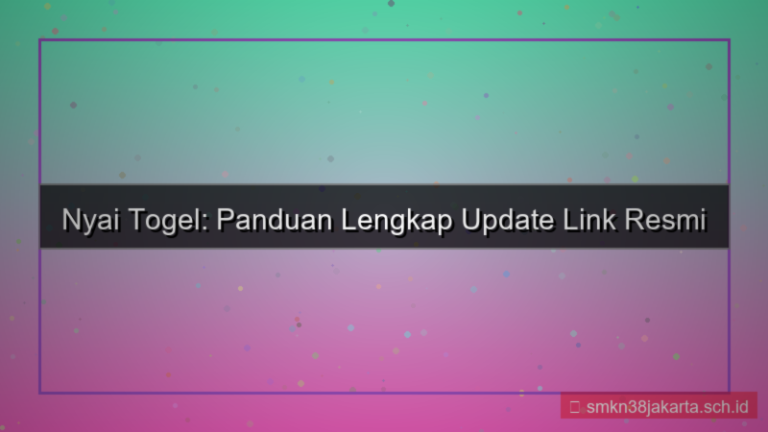 desain NYAI TOGEL update link terbaru 2026
