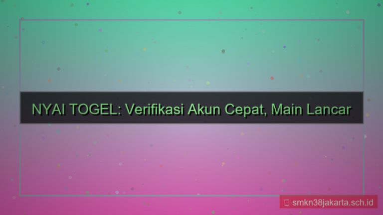 NYAI TOGEL verifikasi akun cepat