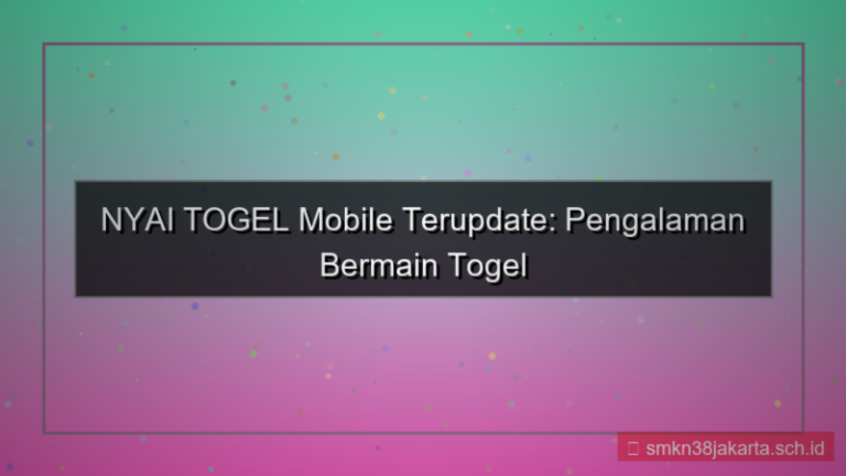 visual NYAI TOGEL versi mobile terupdate