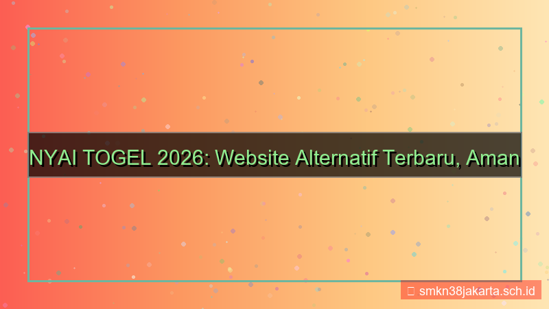 ilustrasi NYAI TOGEL website alternatif terbaru 2026