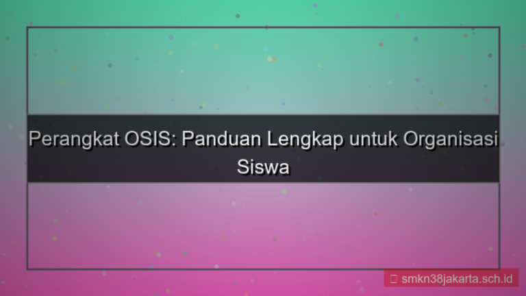 tampilan perangkat osis