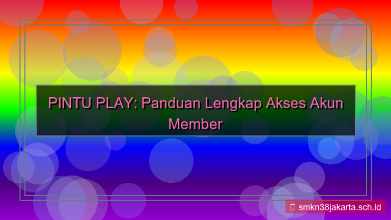 ilustrasi PINTU PLAY akses akun member vip